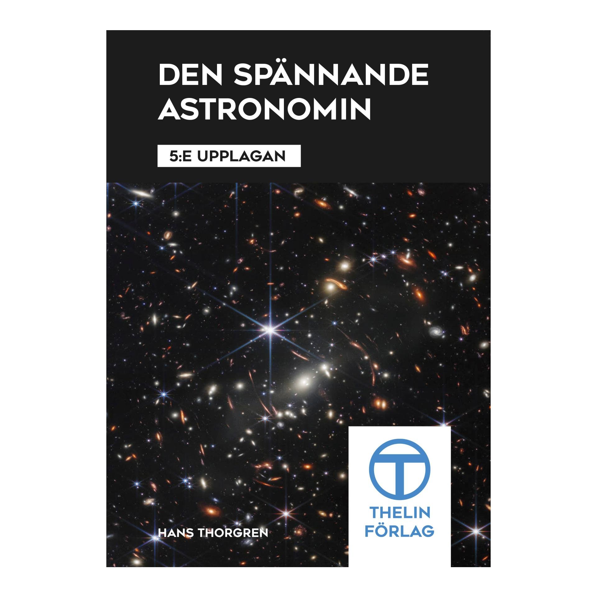 Thelin Läromedel Den Spännande Astronomin – 5:e Upplagan