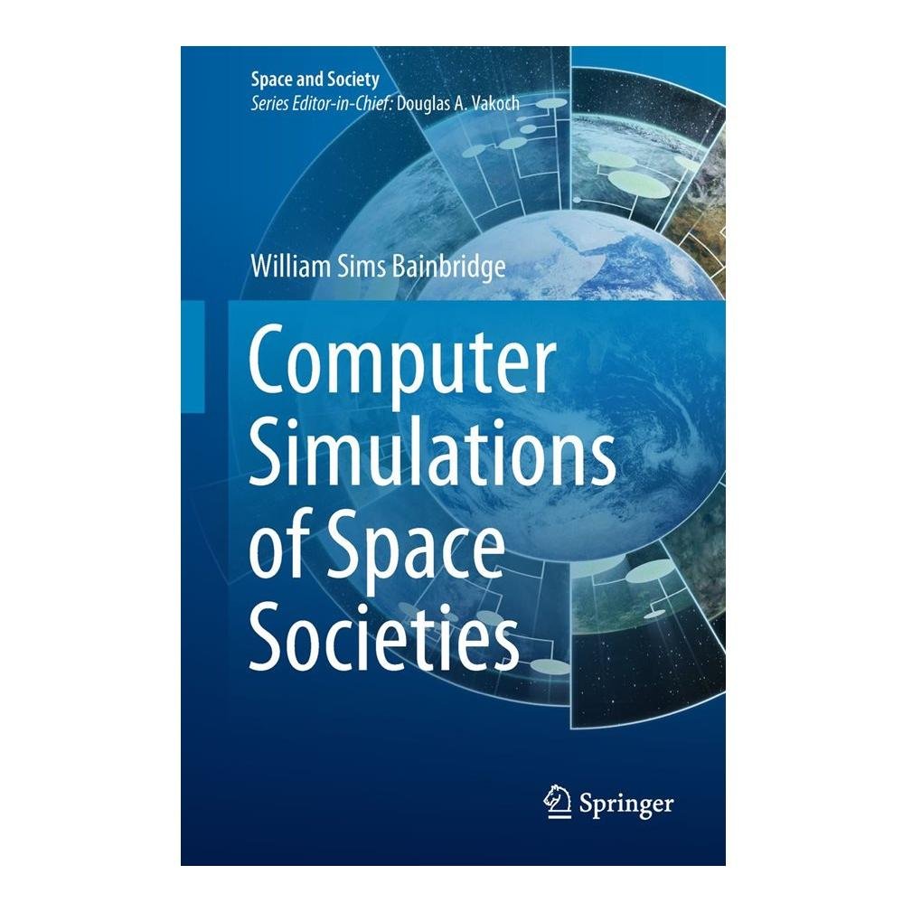 Springer Computer Simulations Of Space Societies