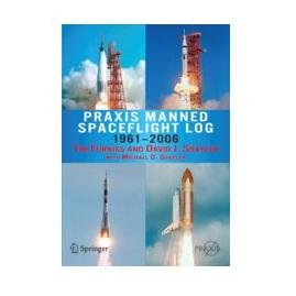 Springer Praxis Manned Spaceflight Log 1961-2006